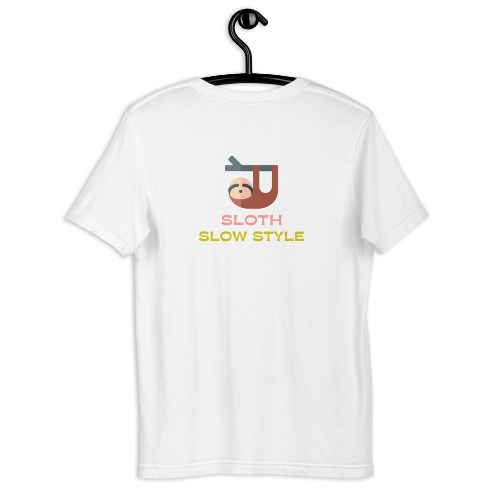 Sloth Slow Style | Back & Bright Base | Unisex T-shirt - Fidoming